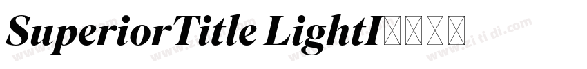 SuperiorTitle LightI字体转换